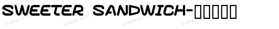Sweeter Sandwich字体转换